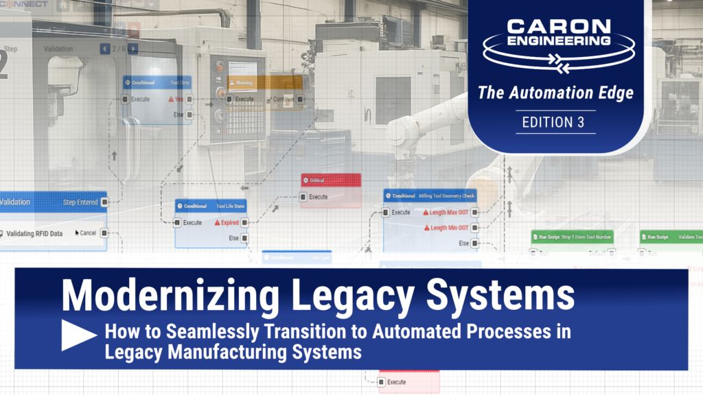 Modernizing Legacy Systems_Caron Engineering